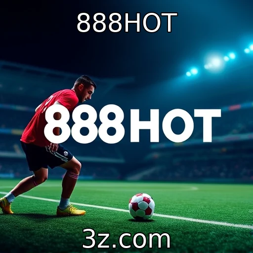 888HOT Mergulhe no Mundo das Apostas Esportivas e Atraia Grandes Vitórias